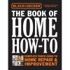 image:imageBlack amp Decker The Book of Home HowTo Complete Photo Guide to Home Repair amp Improvement