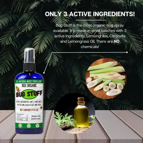 Bug Stuff All Natural Bug Spray  Keeps All Flying ampamp Biting Insects Away  Bug Spray for Children ampamp Pets  Made from 100 Organic Ingredients  4 FL OZ Spray Bottle