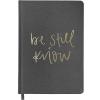Be Still + Know