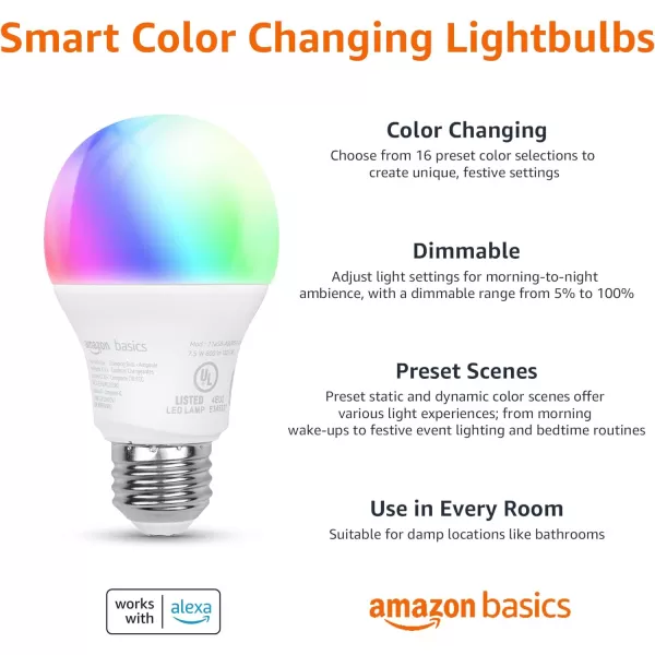 Amazon Basics  Smart A19 LED Light Bulb 24 GHz WiFi 75W Equivalent to 60W 800LM Works with Alexa Only 1Pack Certified for Humans MulticolorColor Changing 4 Pack