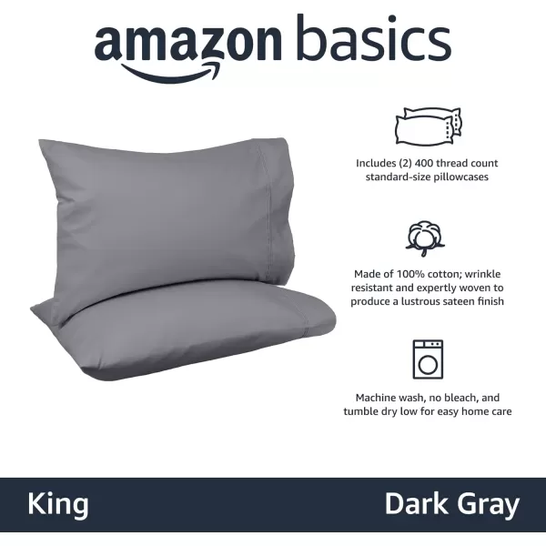 Amazon Basics 400 Thread Count Cotton Pillow Case Standard 30 L x 20 W White  Set of 2Dark Gray King