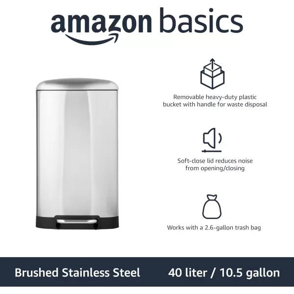 Amazon Basics Smudge Resistant Small DShaped Trash Can With SoftClose Foot Pedal For Narrow Spaces 10 Liter26 Gallons Brushed Stainless SteelWide 40L  105 Gallon Brushed Stainless Steel