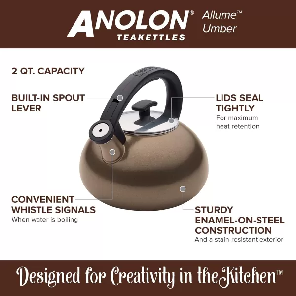 Anolon Enamel on Steel Whistling Kettle/Stovetop Teakettle/Tea Pot, 2 Quart, Umber
